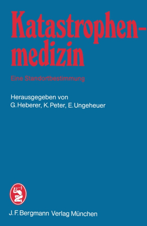 Katastrophenmedizin — Eine Standortbestimmung (e-bog) af -