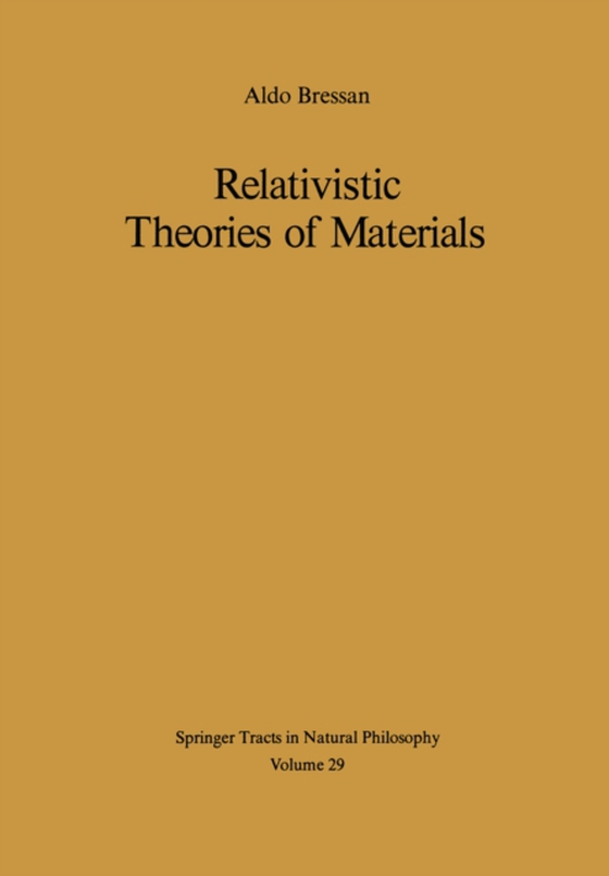 Relativistic Theories of Materials (e-bog) af Bressan, A.