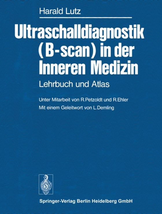 Ultraschalldiagnostik (B-scan) in der Inneren Medizin (e-bog) af Lutz, H.