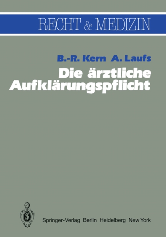 Die ärztliche Aufklärungspflicht (e-bog) af Laufs, A.