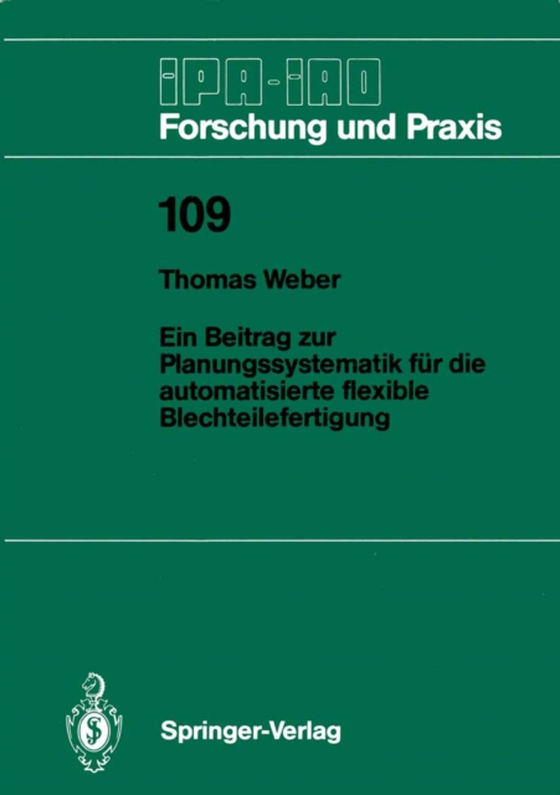 Ein Beitrag zur Planungssystematik für die automatisierte flexible Blechteilefertigung