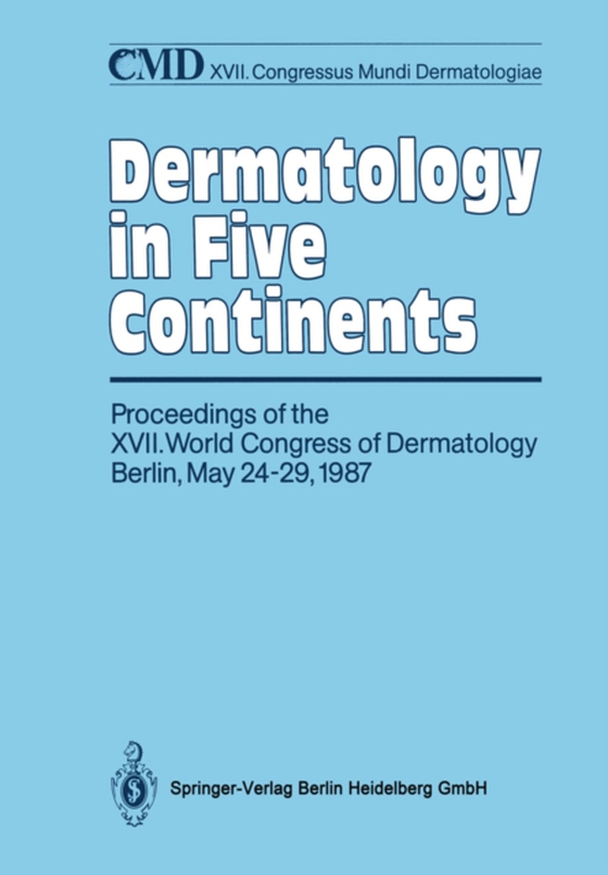 Dermatology in Five Continents (e-bog) af -