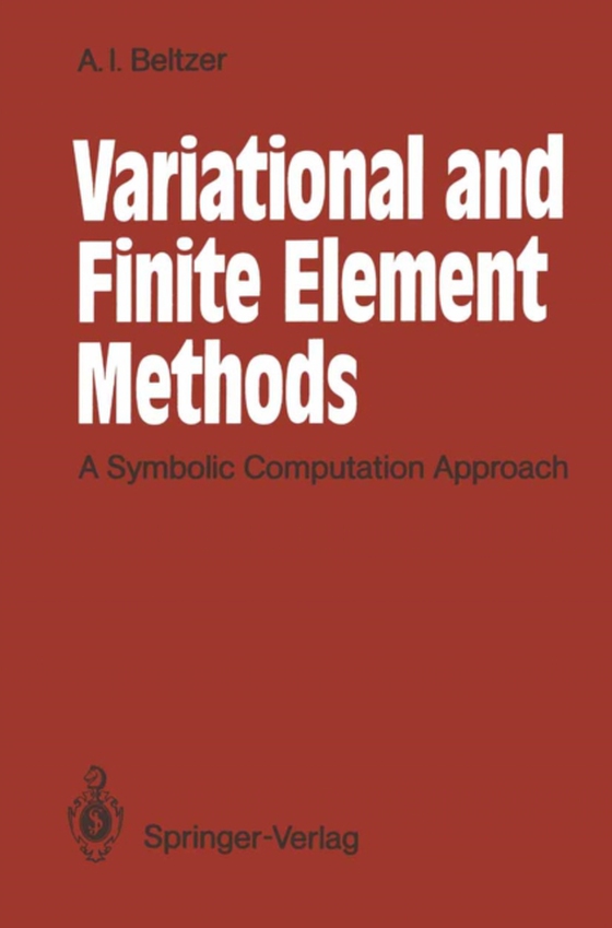 Variational and Finite Element Methods (e-bog) af Beltzer, Abraham I.