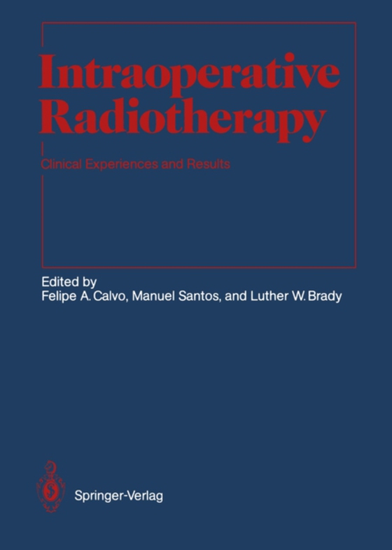 Intraoperative Radiotherapy (e-bog) af -