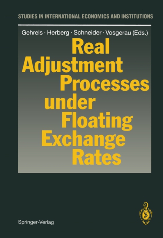 Real Adjustment Processes under Floating Exchange Rates (e-bog) af -