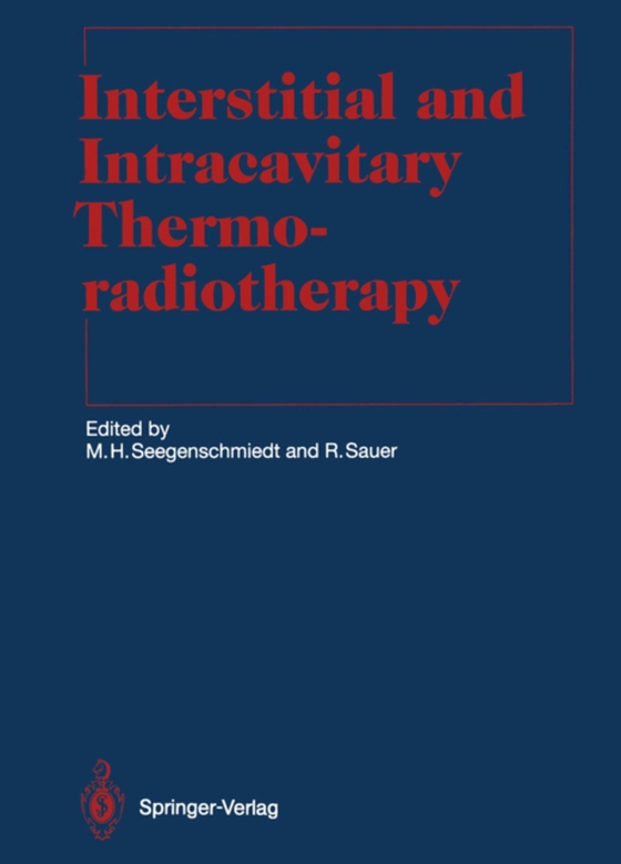 Interstitial and Intracavitary Thermoradiotherapy (e-bog) af -