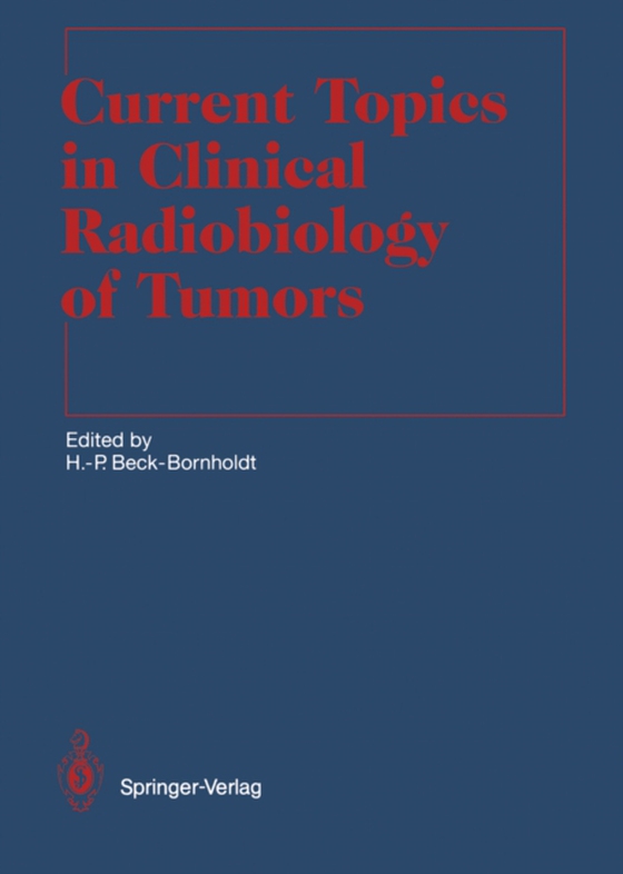 Current Topics in Clinical Radiobiology of Tumors (e-bog) af -