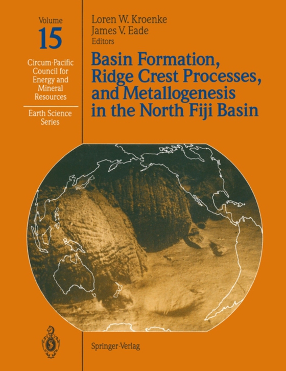 Basin Formation, Ridge Crest Processes, and Metallogenesis in the North Fiji Basin (e-bog) af -