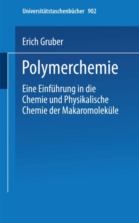 Polymerchemie (e-bog) af Gruber, E.