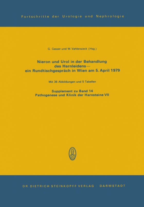 Nieron Und Urol in der Behandlung des Harnsteinleidens—ein Rundtischgespräch in Wien am 5. April 1979