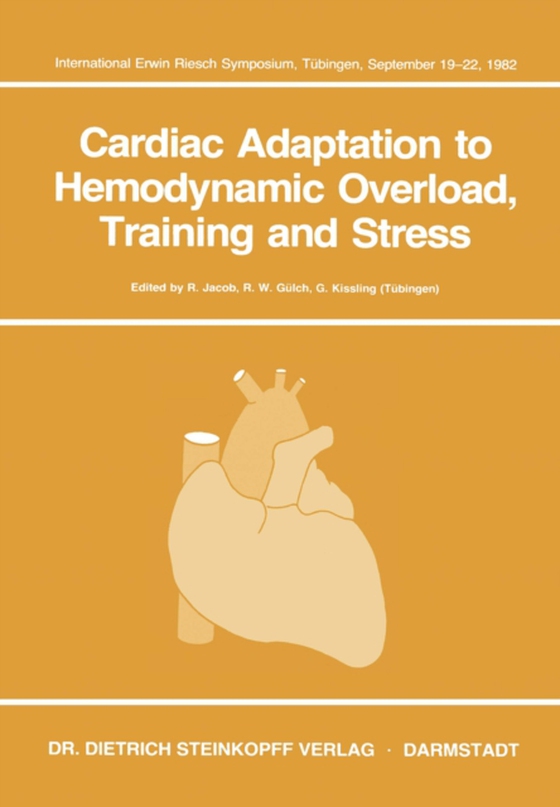 Cardiac Adaptation to Hemodynamic Overload, Training and Stress (e-bog) af -