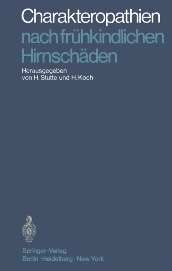 Charakteropathien nach frühkindlichen Hirnschäden (e-bog) af -