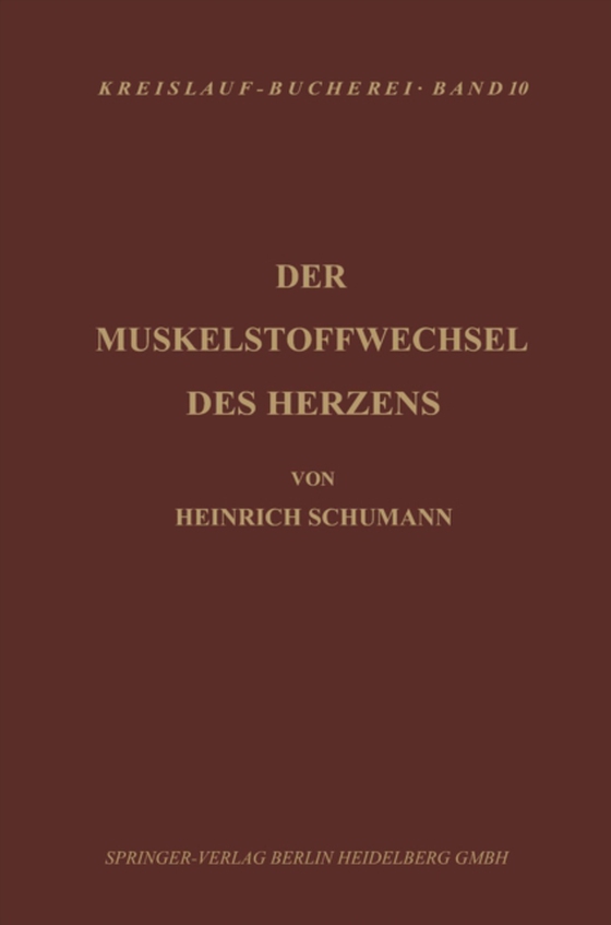 Der Muskelstoffwechsel des Herzens