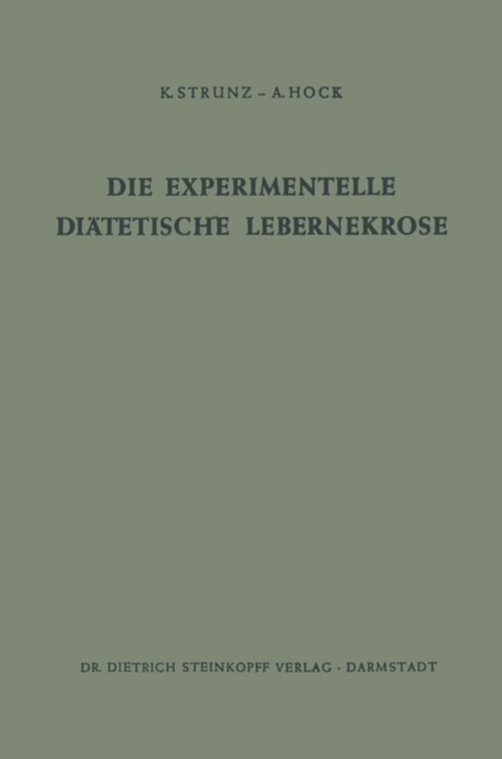 Die Experimentelle Diätetische Lebernekrose (e-bog) af Hock, Andreas