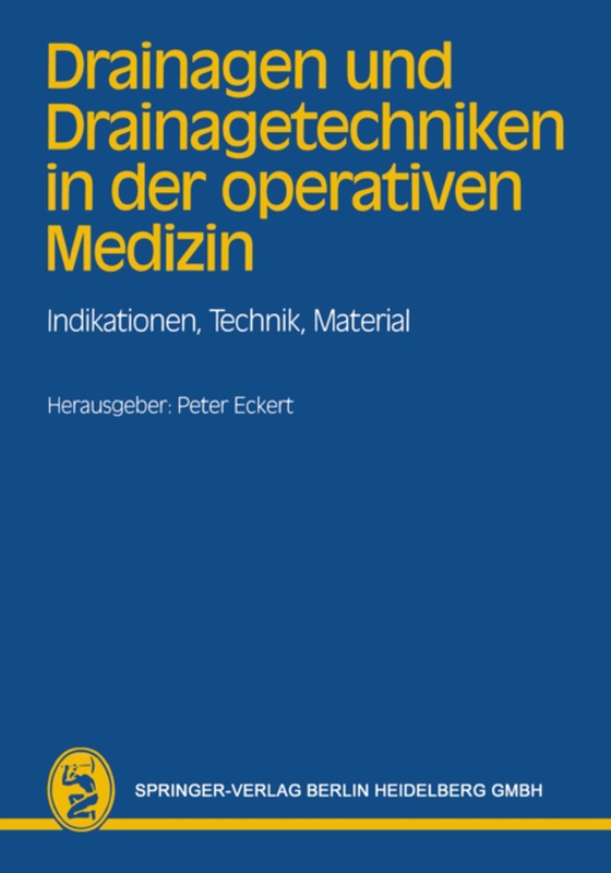 Drainagen und Drainagetechniken in der operativen Medizin (e-bog) af -