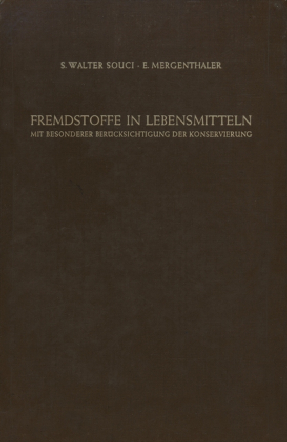 Fremdstoffe in Lebensmitteln