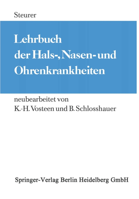 Lehrbuch der Hals-, Nasen- und Ohrenkrankheiten (e-bog) af Steurer, O.