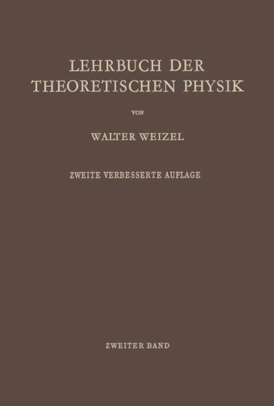 Lehrbuch der Theoretischen Physik (e-bog) af Weizel, Walter