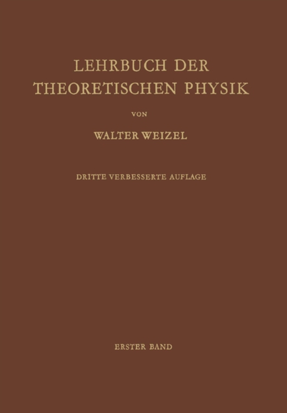 Lehrbuch der Theoretischen Physik (e-bog) af Weizel, Walter