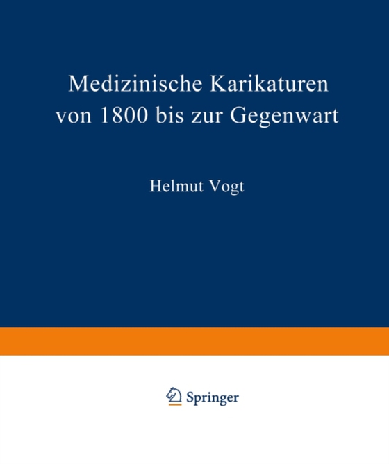 Medizinische Karikaturen von 1800 bis zur Gegenwart (e-bog) af Vogt, H.