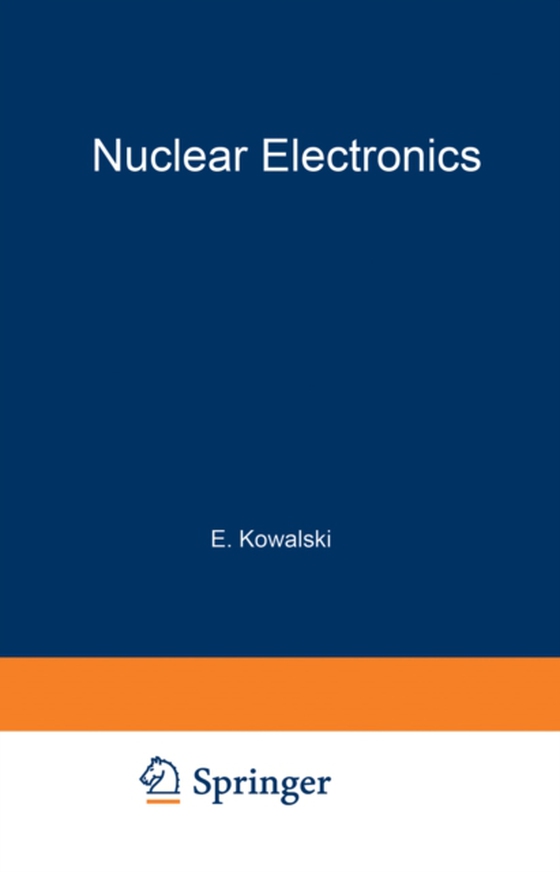 Nuclear Electronics (e-bog) af Kowalski, Emil