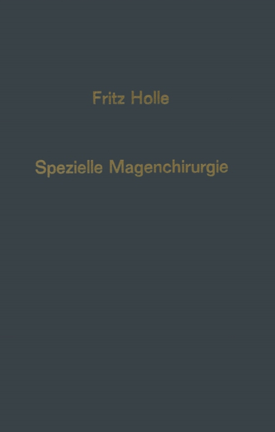 Spezielle Magenchirurgie (e-bog) af Holle, Fritz