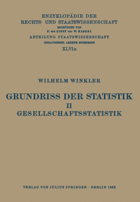 Grundriss der Statistik. II. Gesellschaftsstatistik