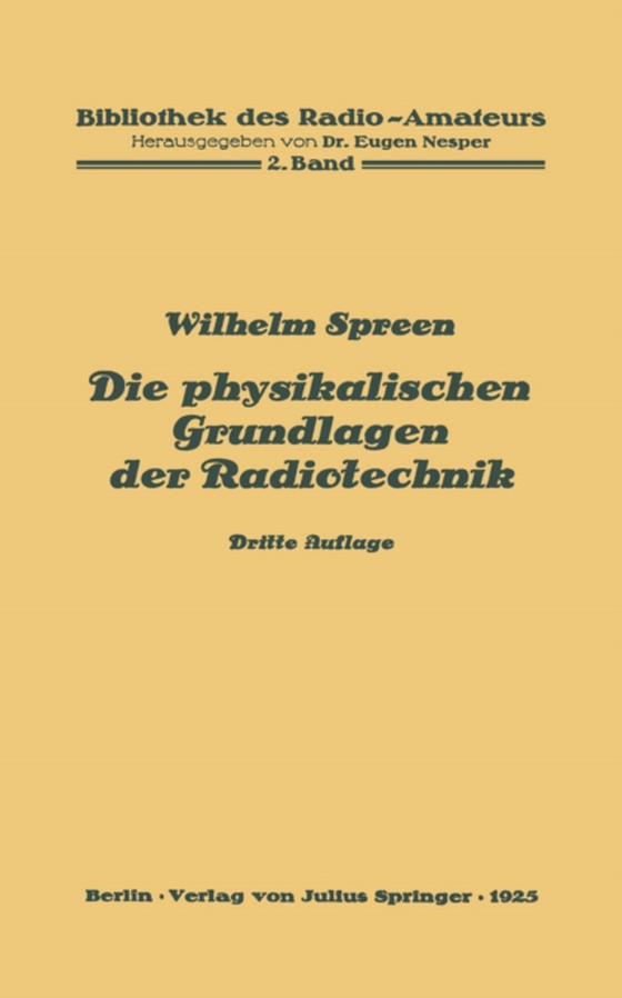 Die physikalischen Grundlagen der Radiotechnik