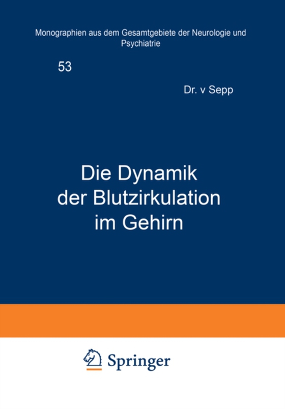 Die Dynamik der Blutzirkulation im Gehirn (e-bog) af Sepp, E.