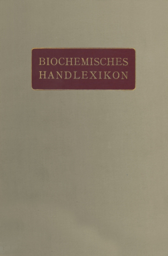 Biochemisches Handlexikon (e-bog) af Zemplen, Geza