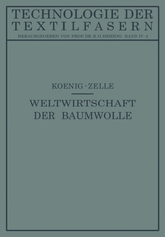 Die Weltwirtschaft der Baumwolle (e-bog) af Zelle, Arnold