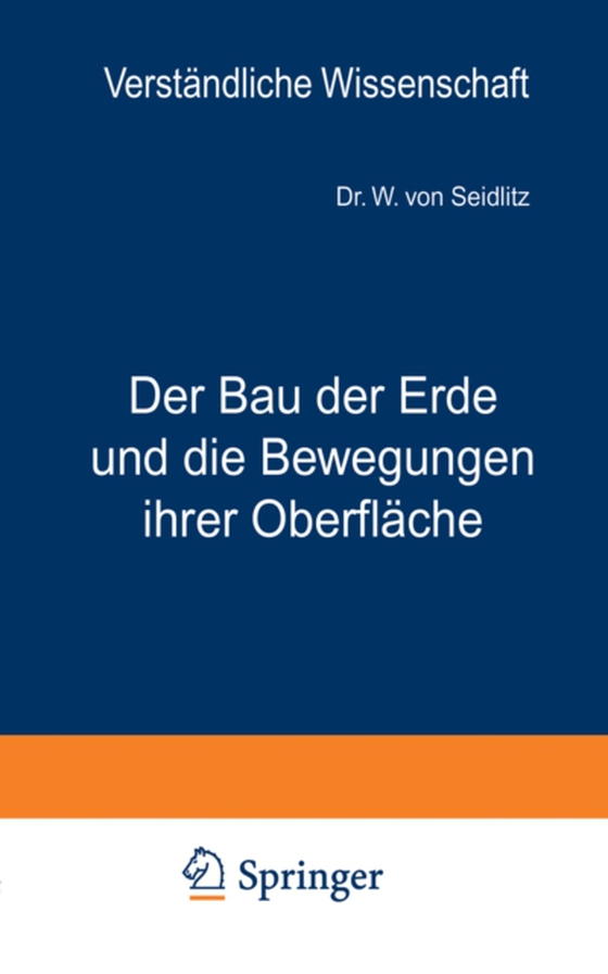 Der Bau der Erde und die Bewegungen ihrer Oberfläche