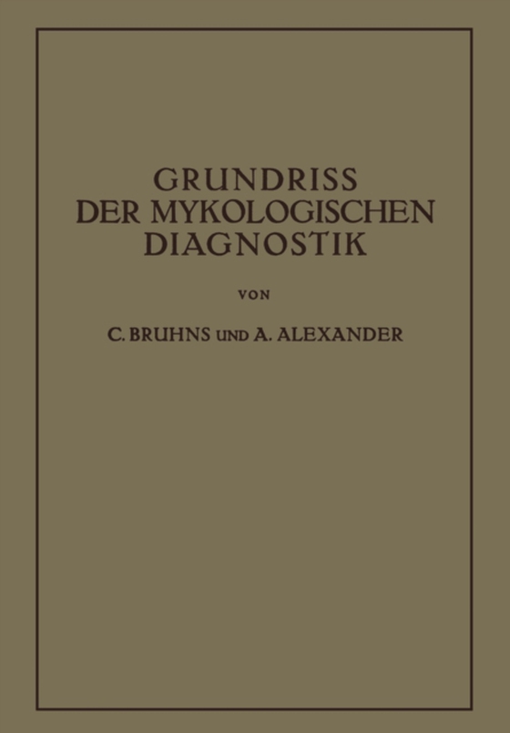 Grundriss der Mykologischen Diagnostik