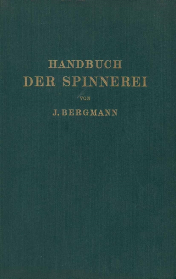 Handbuch der Spinnerei