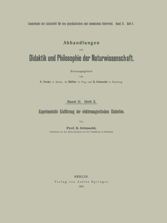 Experimentelle Einführung der elektromagnetischen Einheiten (e-bog) af Grimsehl, E.