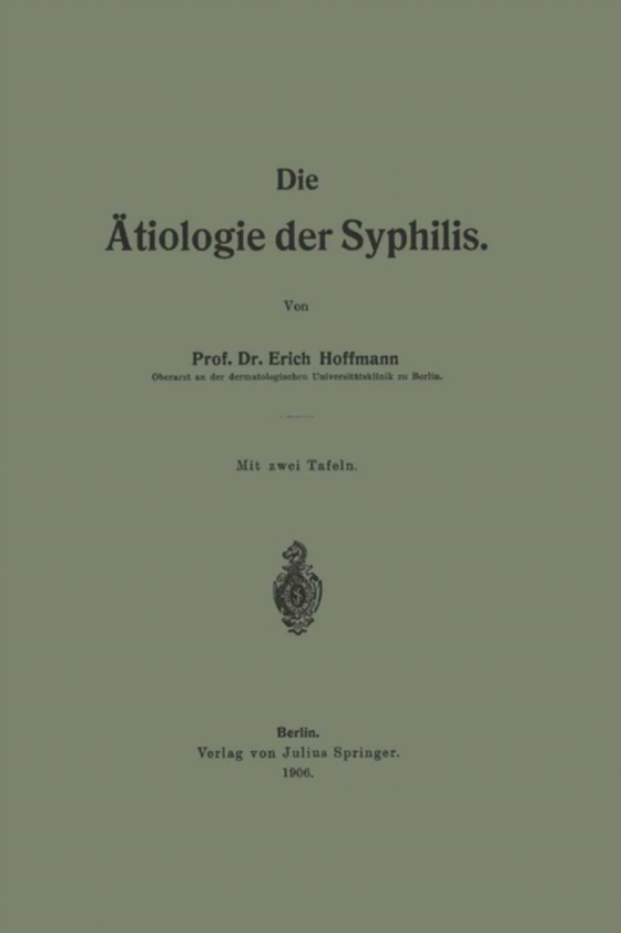 Die Ätiologie der Syphilis (e-bog) af Hoffmann, Erich