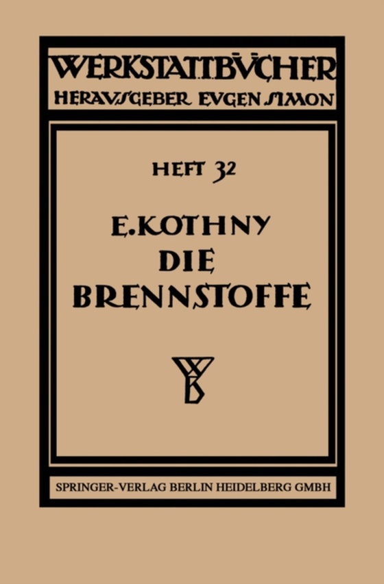 Die Brennstoffe (e-bog) af Kothny, Erdmann