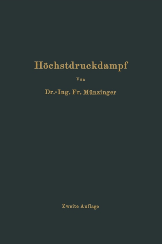 Höchstdruckdampf (e-bog) af Munzinger, Friedrich