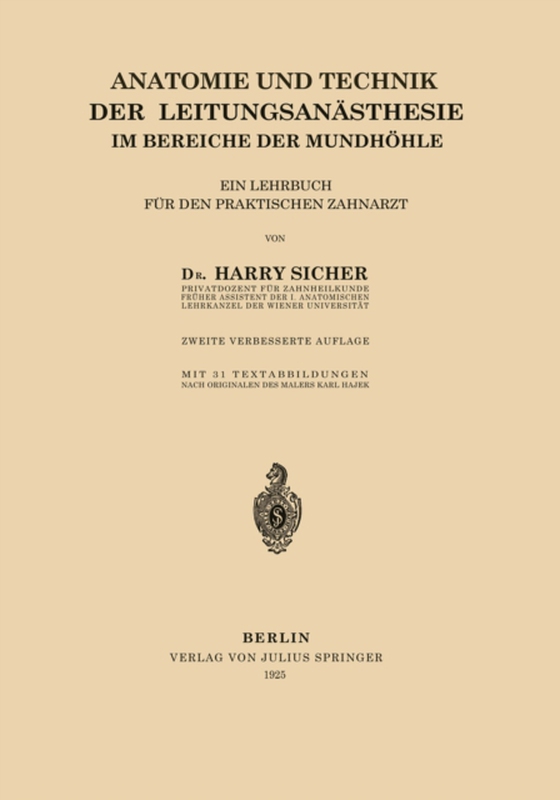 Anatomie und Technik der Leitungsanästhesie im Bereiche der Mundhöhle (e-bog) af Sicher, Harry