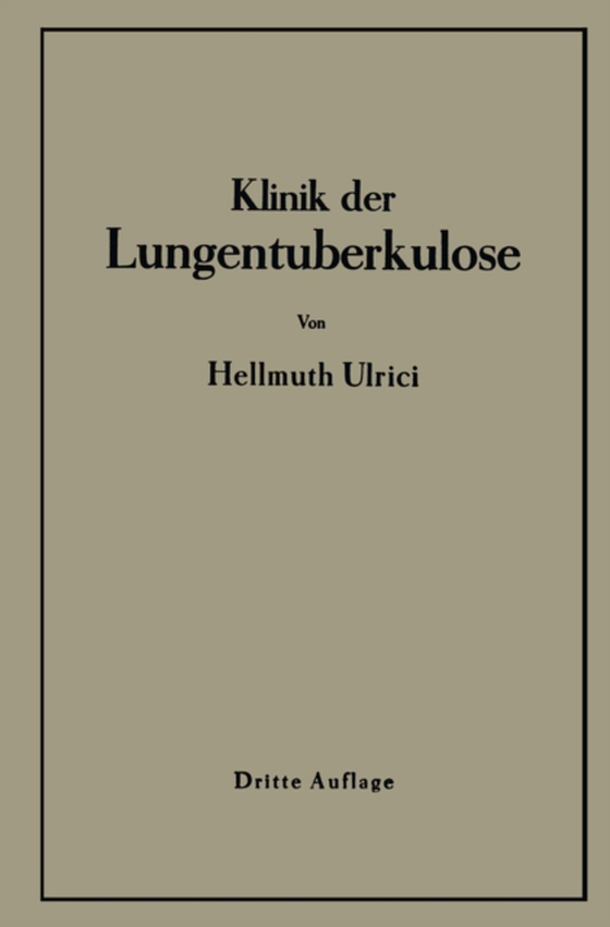 Klinik der Lungentuberkulose (e-bog) af Ulrici, H.