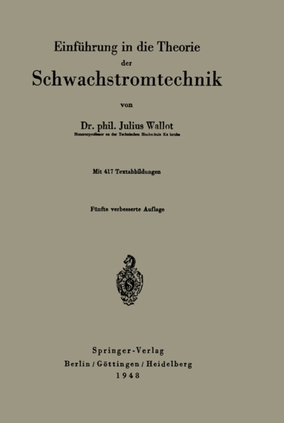 Einführung in die Theorie der Schwachstromtechnik (e-bog) af Wallot, J.