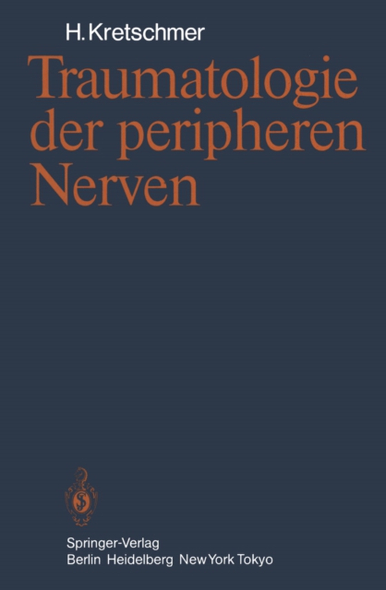 Traumatologie der peripheren Nerven