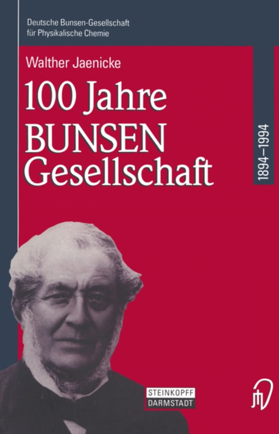 100 Jahre Bunsen-Gesellschaft 1894 – 1994