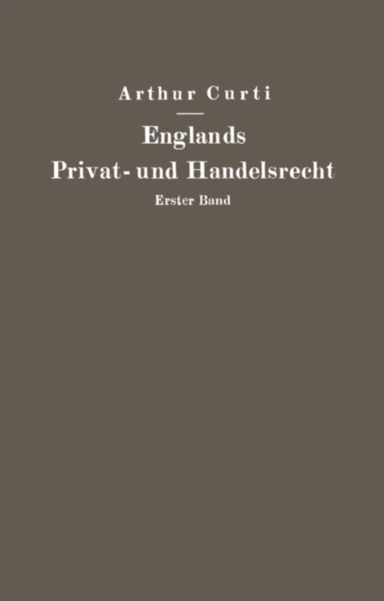 Englands Privat- und Handelsrecht (e-bog) af Curti, Arthur