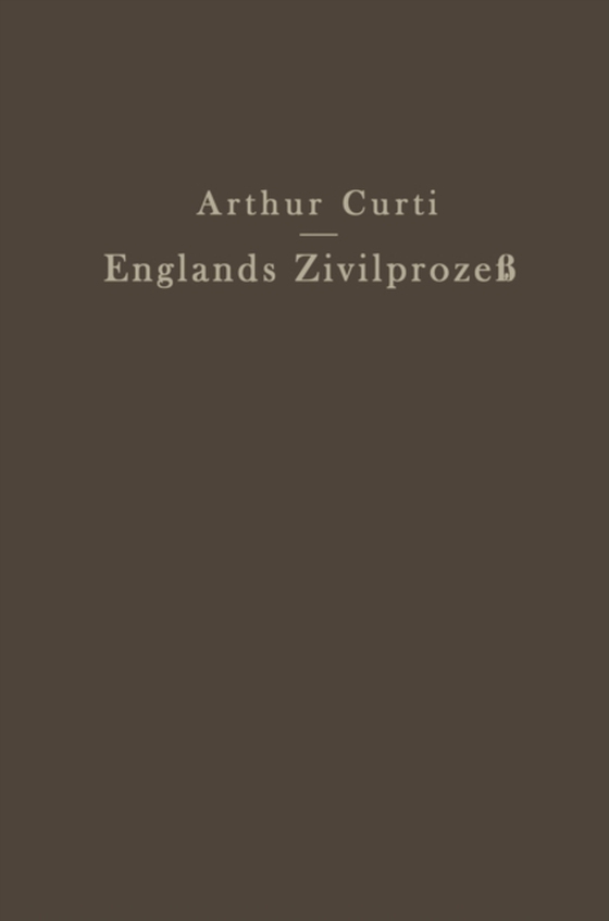 Englands Zivilprozeß (e-bog) af Curti, Arthur