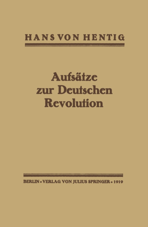 Aufsätze zur Deutschen Revolution (e-bog) af Hentig, Hans von