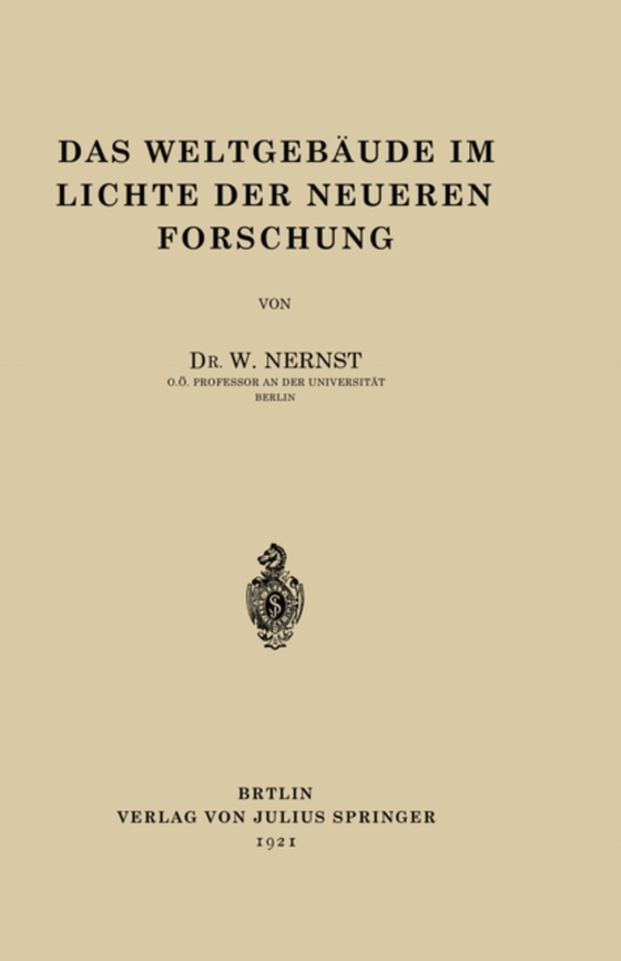 Das Weltgebäude im Lichte der Neueren Forschung (e-bog) af Nernst, W.