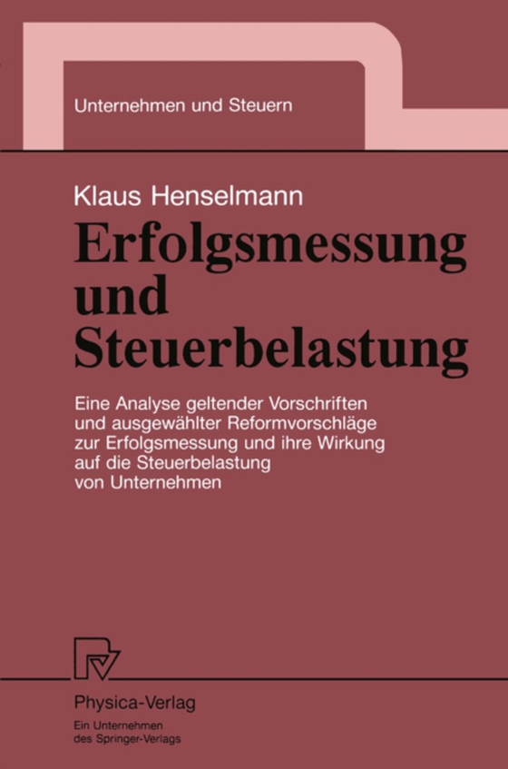 Erfolgsmessung und Steuerbelastung (e-bog) af Henselmann, Klaus