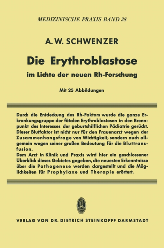 Die Erythroblastose im Lichte der neuen Rh-Forschung (e-bog) af Schwenzer, Adolf W.