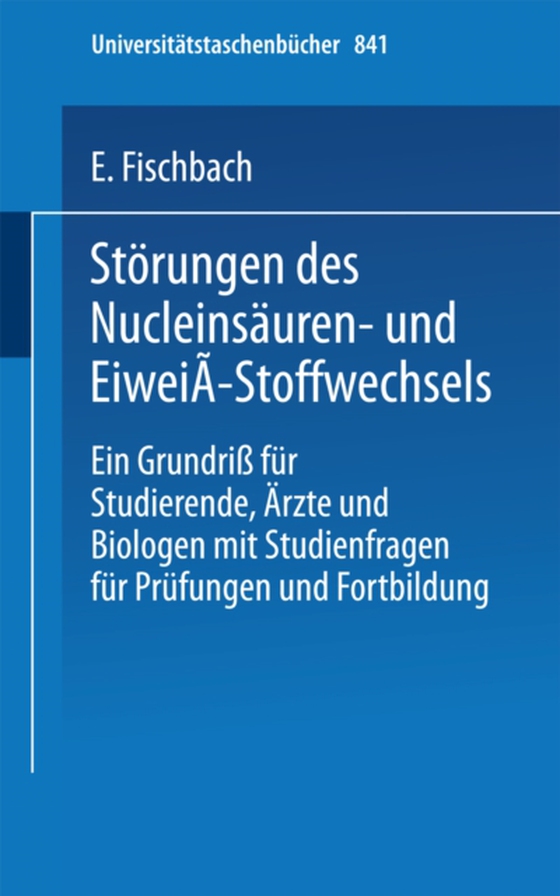 Störungen des Nucleinsäuren- und Eiweiß-Stoffwechsels (e-bog) af Fischbach, E.